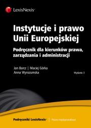 Okładka książki Instytucje i prawo Unii Europejskiej