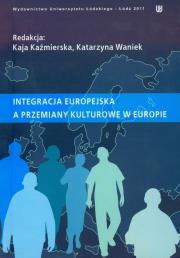 Opakowanie Integracja europejska a przemiany kulturowe w Europie