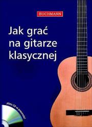 Okładka książki Jak grać na gitarze klasycznej +CD