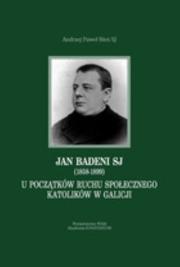 Okładka książki Jan Badeni SJ (1858-1899)