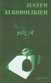 Okładka książki Jestem alkoholikiem