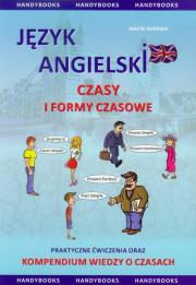 Język angielski. Czasy i formy czasowe. Autor: Matasek Maciej. Dadada.pl Okładka książki Język angielski. Czasy i formy czasowe