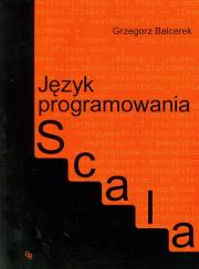 Okładka książki Język programowania Scala