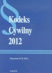 Kodeks cywilny 2012. Autor: praca zbiorowa. Dadada.pl Okładka książki Kodeks cywilny 2012