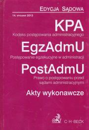 Kodeks postępowania administracyjnego Postępowanie egzekucyjne w administracji Prawo o postępowaniu przed sądami administracyjnymi Akty wykonawcze. Wydawca: C.H. Beck. Dadada.pl Opakowanie Kodeks postępowania administracyjnego Postępowanie egzekucyjne w administracji Prawo o postępowaniu przed sądami administracyjnymi Akty wykonawcze