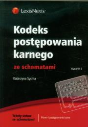 Kodeks postępowania karnego ze schematami. Autor: Sychta Katarzyna. Dadada.pl Okładka książki Kodeks postępowania karnego ze schematami