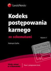 Kodeks postępowania karnego ze schematami. Autor: Sychta Katarzyna. Dadada.pl Okładka książki Kodeks postępowania karnego ze schematami