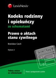 Kodeks rodzinny i opiekuńczy ze schematami Prawo o aktach stanu cywilnego. Autor: Czech Bronisław. Dadada.pl Okładka książki Kodeks rodzinny i opiekuńczy ze schematami Prawo o aktach stanu cywilnego