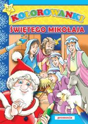 Kolorowanki Świętego Mikołaja. Autor: Opracowanie zbiorowe. Dadada.pl Okładka książki Kolorowanki Świętego Mikołaja