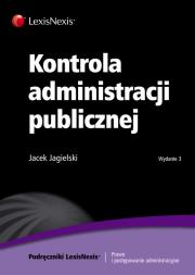 Kontrola administracji publicznej. Autor: Jagielski Jacek. Dadada.pl Okładka książki Kontrola administracji publicznej