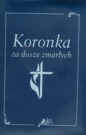 Okładka książki Koronka za dusze zmarłych