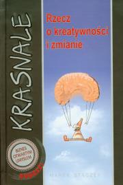 Krasnale Rzecz o kreatywności i zmianie TW. Autor: Marek Stączek. Dadada.pl Okładka książki Krasnale Rzecz o kreatywności i zmianie TW