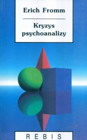 Kryzys psychoanalizy. Autor: Erich Fromm. Dadada.pl Okładka książki Kryzys psychoanalizy