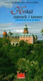 Książ zamek i tarasy przewodnik. Autor: Będkowska-Karmelita Anna. Dadada.pl Okładka książki Książ zamek i tarasy przewodnik