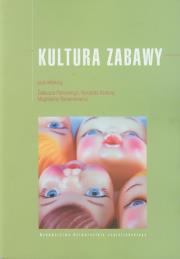 Kultura zabawy. Wydawca: Wydawnictwo Uniwersytetu Jagiellońskiego. Dadada.pl Opakowanie Kultura zabawy