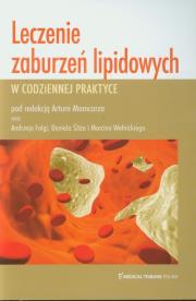 Leczenie zaburzeń lipidowych w codziennej praktyce. Wydawca: Medical Tribune. Dadada.pl Opakowanie Leczenie zaburzeń lipidowych w codziennej praktyce