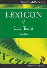 Lexicon of Law Terms. Autor: Myrczek-Kadłubicka Ewa. Dadada.pl Okładka książki Lexicon of Law Terms