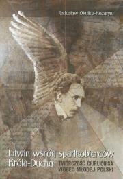 Okładka książki Litwin wśród spadkobierców Króla-Ducha