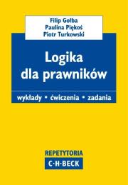 Logika dla prawników. Autor: Gołba Filip, Piękoś Paulina, Turkowski Piotr. Dadada.pl Okładka książki Logika dla prawników