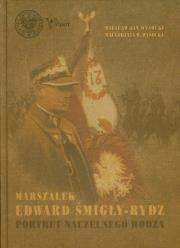 Marszałek Edward Śmigły Rydz. Autor: Wysocki Wiesław Jan, Wysocka Małgorzata W.. Dadada.pl Okładka książki Marszałek Edward Śmigły Rydz