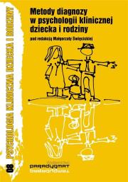 Okładka książki Metody diagnozy w psychologii klinicznej dziecka i rodziny