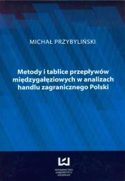 Okładka książki Metody i tablice przepływów międzygałęziowych w analizach handlu zagranicznego w Polsce