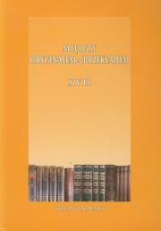 Między oryginałem a przekładem tom XVII. Wydawca: Księgarnia Akademicka. Dadada.pl Opakowanie Między oryginałem a przekładem tom XVII