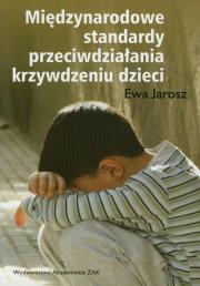 Okładka książki Międzynarodowe standardy przeciwdziałania krzywdzeniu dzieci