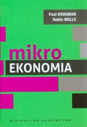 Mikroekonomia. Autor: Krugman Paul R., Wells Robin. Dadada.pl Okładka książki Mikroekonomia