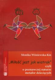 Miłość jest jak wiatrak +CD. Autor: Wiśniewska-Kin Monika. Dadada.pl Okładka książki Miłość jest jak wiatrak +CD