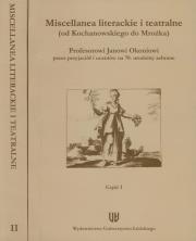 Okładka książki Miscellanea literackie i teatralne (od Kochanowskego do Mrożka) część 1 i 2