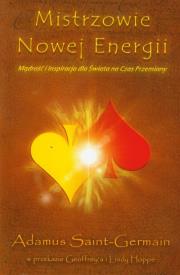 Mistrzowie Nowej Energii. Autor: Adamus Saint-Germain. Dadada.pl Okładka książki Mistrzowie Nowej Energii