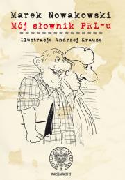 Okładka książki Mój słownik PRL-u