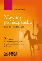 Mówimy po hiszpańsku z płytą CD. Autor: Sabik Kazimierz. Dadada.pl Okładka książki Mówimy po hiszpańsku z płytą CD