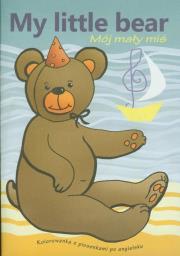 Okładka książki My little bear Mój mały miś