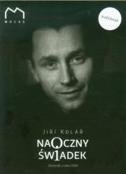 Naoczny świadek - Audiobook. Autor: Kolar Jiri. Dadada.pl Okładka książki Naoczny świadek - Audiobook