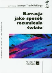 Okładka książki Narracja jako sposób rozumienia świata