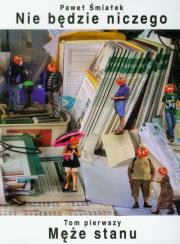 Okładka książki Nie będzie niczego t.1