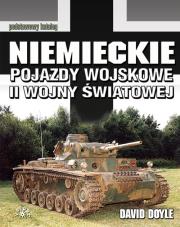 Okładka książki Niemieckie pojazdy wojskowe II Wojny Światowej