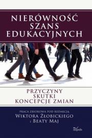 Nierówność szans edukacyjnych. Autor: Praca zbiorowa. Dadada.pl Okładka książki Nierówność szans edukacyjnych