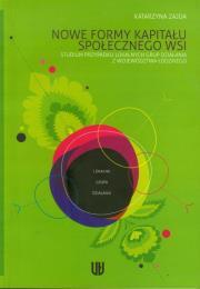 Okładka książki Nowe formy kapitału społecznego wsi