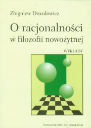 Okładka książki O racjonalności w filozofii nowożytnej