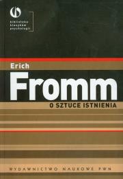 O sztuce istnienia. Autor: Erich Fromm. Dadada.pl Okładka książki O sztuce istnienia