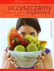 Oczyszczamy organizm. Autor: Jerry Lee Hutchens. Dadada.pl Okładka książki Oczyszczamy organizm