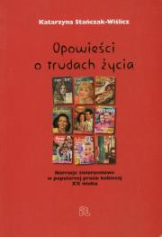 Opowieści o trudach życia. Autor: Stańczak-Wiślicz Katarzyna. Dadada.pl Okładka książki Opowieści o trudach życia