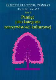 Opakowanie Pamięć jako kategoria rzeczywistości kulturowej