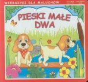 Pieski małe dwa Wierszyki dla maluchów. Wydawca: Literat. Dadada.pl Opakowanie Pieski małe dwa Wierszyki dla maluchów