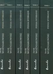 Okładka książki Pisma wybrane T.1-6 Jacek Woźniakowski