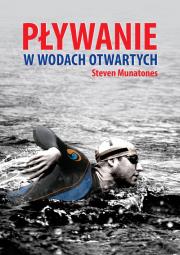 Pływanie w wodach otwartych. Autor: Munatones Steven. Dadada.pl Okładka książki Pływanie w wodach otwartych