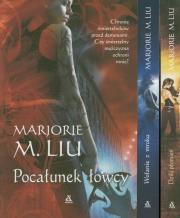 Pocałunek łowcy / Wołanie z mroku / Dziki płomień. Autor: Liu Marjorie M.. Dadada.pl Okładka książki Pocałunek łowcy / Wołanie z mroku / Dziki płomień